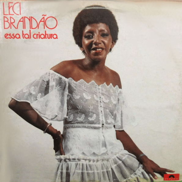 Figura 4 – Capa do último disco de Leci Brandão pela Polydor, em 1980: "Essa tal criatura".